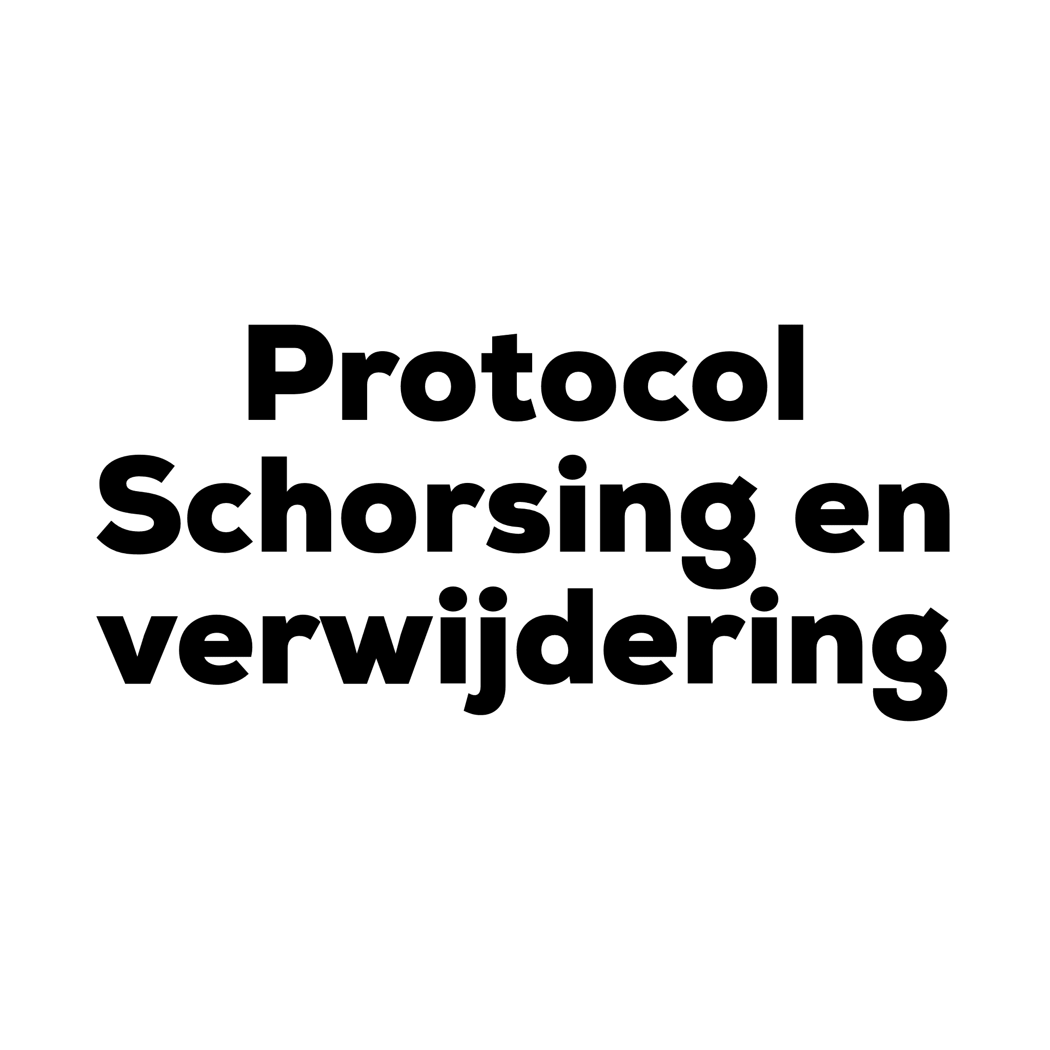 Protocol Schorsing en verwijdering